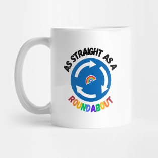 As straight at a roundabout Mug